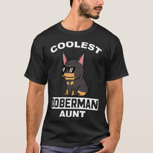 Coolest Doberman Aunt T-Shirt (Vorderseite)