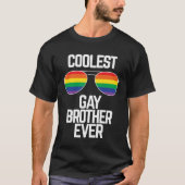 Coolest Gay Brother Ever  Gay Pride T-Shirt (Vorderseite)