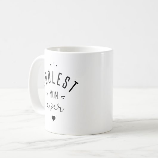 Coolest mom ever kaffeetasse (Vorderseite Links)