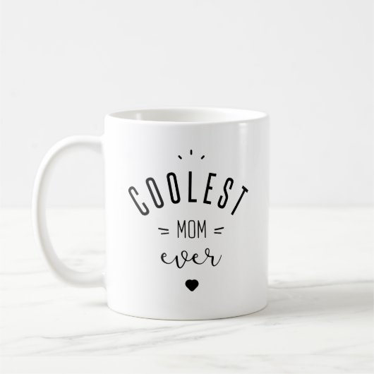 Coolest mom ever kaffeetasse (Links)