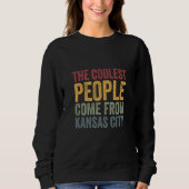 Coolest people come from Kansas City Sweatshirt (Vorderseite)