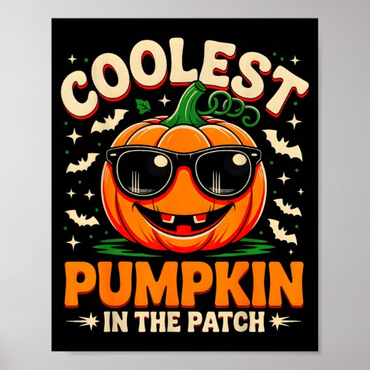 Coolest Pumpkin In The Patch Groovy Halloween For  Poster (Vorne)
