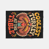 Coolest Turkey At The Table Funny Thanksgiving Out Fleecedecke (Vorderseite (Horizontal))