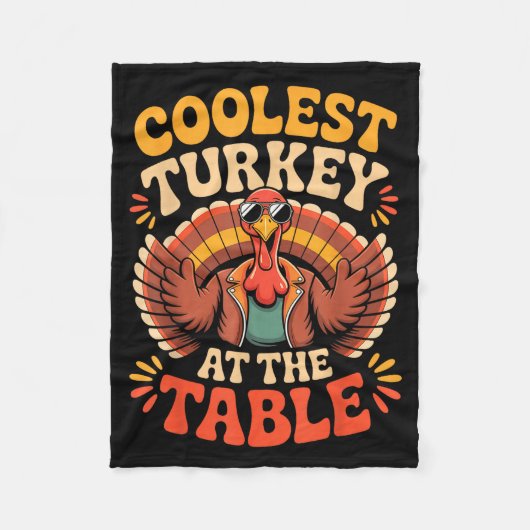 Coolest Turkey At The Table Funny Thanksgiving Out Fleecedecke (Vorderseite)