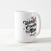 Coolste Mama der Welt - Whimsical 15oz Classic Cof Kaffeetasse (VorderseiteRechts)