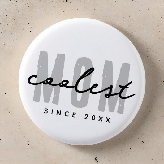 Coolste Mama seit 20XX Moderne, einfache Preppy Button