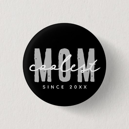 Coolste Mama seit 20XX Moderne, einfache Preppy Button (Vorderseite)