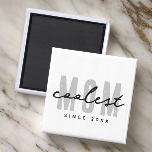Coolste Mama seit 20XX Moderne, einfache Preppy Magnet