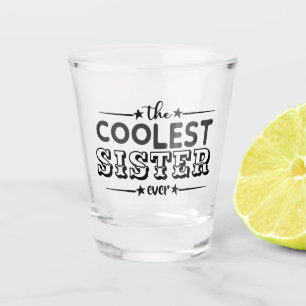Coolste Schwester je Bar Typografie lustig Schnapsglas