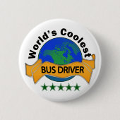 Coolster Bustreiber der Welt Button (Vorderseite)