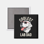 Coolster Labrador Vater Dog Labrador Hundebesitzer Magnet (Vorderseite/Rückseite)