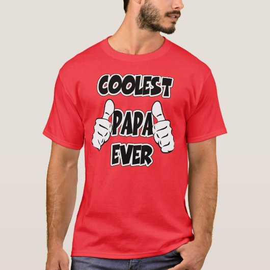Coolster Papa überhaupt T-Shirt (Vorderseite)