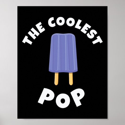 Coolster Pop Funny Vathers Day Cooler Vater Joke V Poster (Vorne)