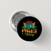 coolster Truthahnfalltag Erntedank Button (Vorne & Hinten)