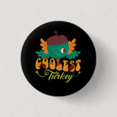 coolster Truthahnfalltag Erntedank Button (Vorderseite)