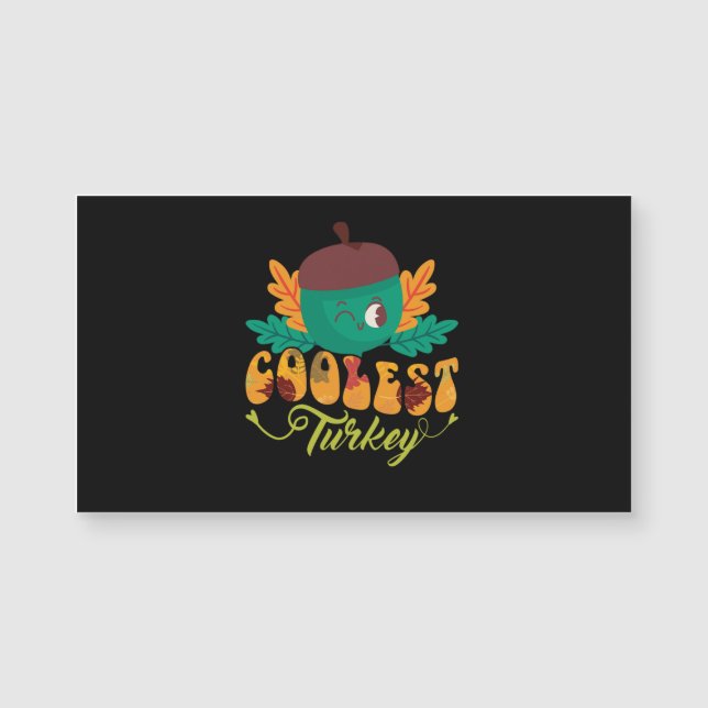 coolster Truthahnfalltag Erntedank Magnetkarte (Vorderseite)