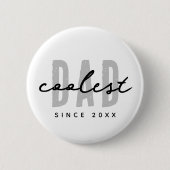 Coolster Vater seit 20XX Moderne, einfache Preppy Button (Vorderseite)