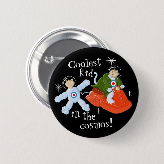 Coolstes Kind im Kosmos! Button (Vorne & Hinten)