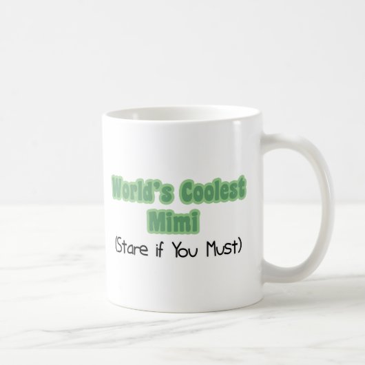 Coolstes Mimi der Welt Kaffeetasse (Rechts)