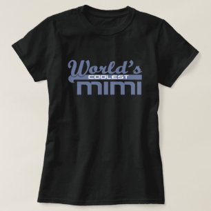 Coolstes Mimi der Welt T-Shirt