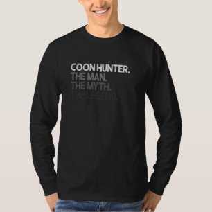 Coon Hunter Racoon Jagd auf den Menschen Mythos Le T-Shirt