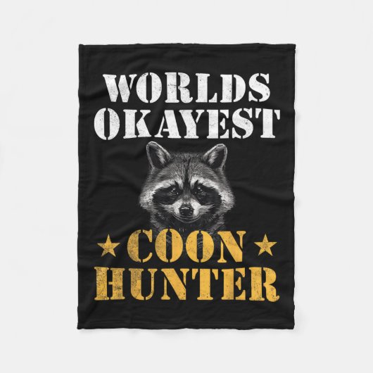 Coon Junting Hunter Funny Quote Raccoon Fleecedecke (Vorderseite)