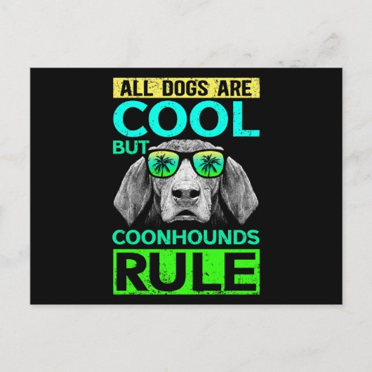 Coonhounds Rule Dog Owner Coonhound Postkarte (Vorderseite)