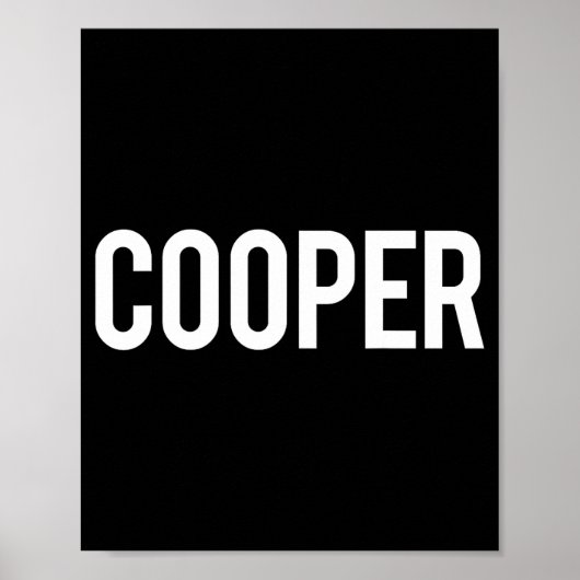 Cooper - Cool New Funny Name Fan Gift Tee  Poster (Vorne)