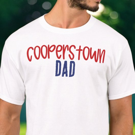 Cooperstown Dad Daddy Baseball Tournament T-Shirt