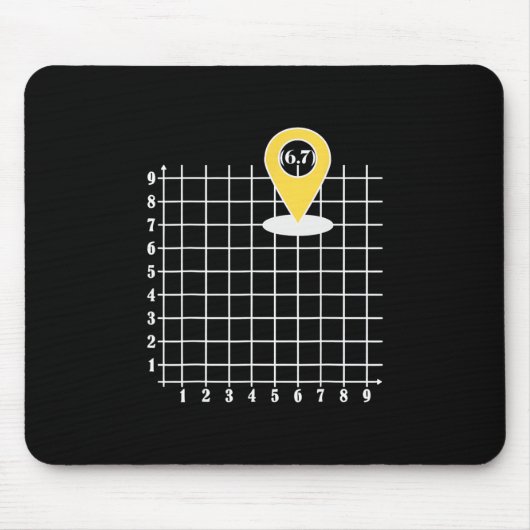 Coordinate 6 Nummer 67 Sechs Sieben Meme  Mousepad (Vorne)