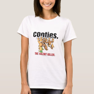 Cooties… T-Shirt