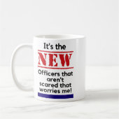 Cop Quote It's The New Officers That E Me Trooper Kaffeetasse (Links)