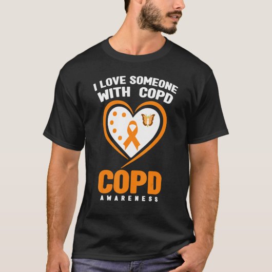 COPD Awareness I Love Someone With COPD Awarenes T-Shirt (Vorderseite)