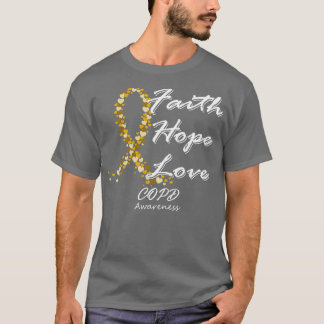 COPD Bewusstsein Glauben Hoffnung Liebe in dieser T-Shirt