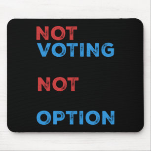 Copie de not vote ist keine Option - kühne Statur Mousepad