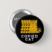Copied Cat Funny Animal Pub Dark BG Button (Vorne & Hinten)