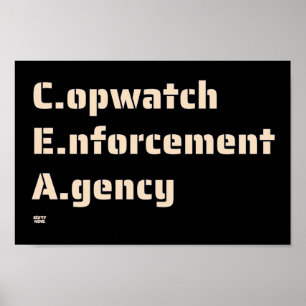 "COPWATCH ENERGY AGENCY" lustige Polizei Poster