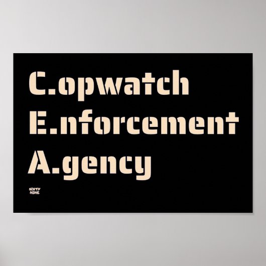 "COPWATCH ENERGY AGENCY" lustige Polizei Poster (Vorne)