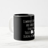 Copy of Coworkers Like You Are Harder To Find Than Zweifarbige Tasse (Vorderseite Links)