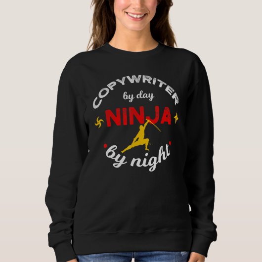 Copywriter By Day Ninja By Night Sweatshirt (Vorderseite)