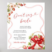 Coquette Berry in Liebe Sage nicht Bride Game Sign Poster (Vorne)