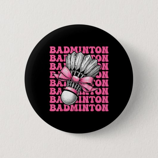Coquette Bow Badminton Player Shuttle Girl Mama Bu Button (Vorderseite)
