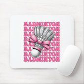 Coquette Bow Badminton Player Shuttle Girl Mama Bu Mousepad (Mit Mouse)