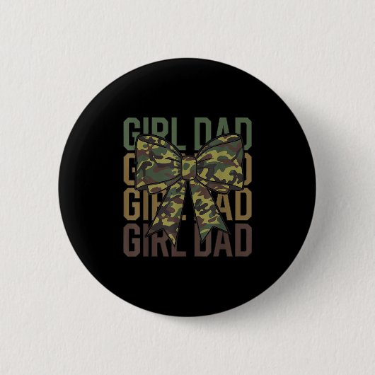 Coquette Bow Dad Of Girl Camo Camouflage Dad Hunti Button (Vorderseite)