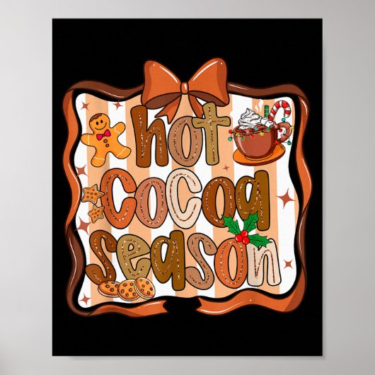 Coquette Bow Hot Cocoa Season Gingerbread Christma Poster (Vorne)