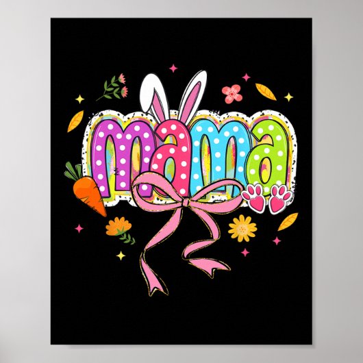 Coquette Bow Mama Bunny Easter Mama Boho Florals F Poster (Vorne)