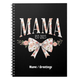 Coquette Bow Mama Est 2025 Glücklicher Muttertag Notizblock