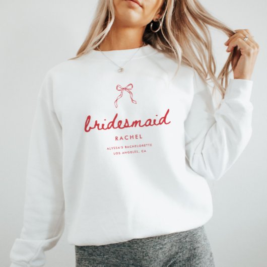 Coquette Bow Script Bridesmaid's Name Bachelorette Sweatshirt