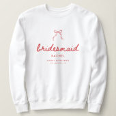 Coquette Bow Script Bridesmaid's Name Bachelorette Sweatshirt (Design vorne)