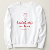 Coquette Bow Script Custom Bachelorette Weekend Sweatshirt (Design vorne)